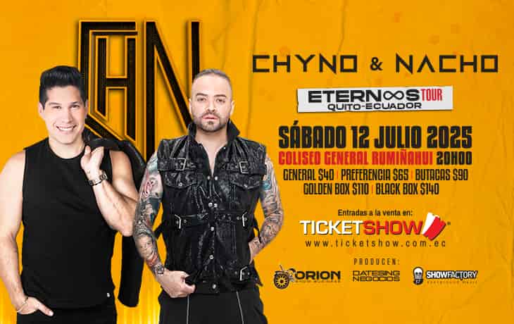 Chyno y Nacho en Quito 2025
