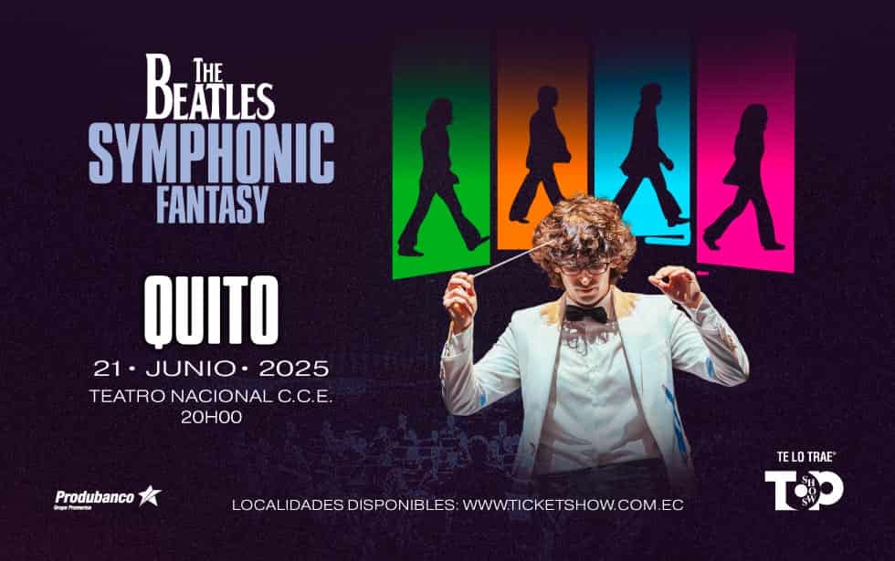 The Beatles Symphonic Fantasy en Quito 2025
