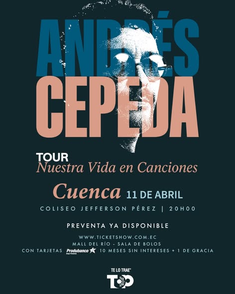 Andrés Cepeda llega a Cuenca en 2026 con “Nuestra vida en canciones”